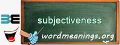 WordMeaning blackboard for subjectiveness